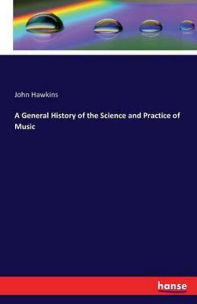 Cover for Hawkins · A General History of the Scienc (Bog) (2016)
