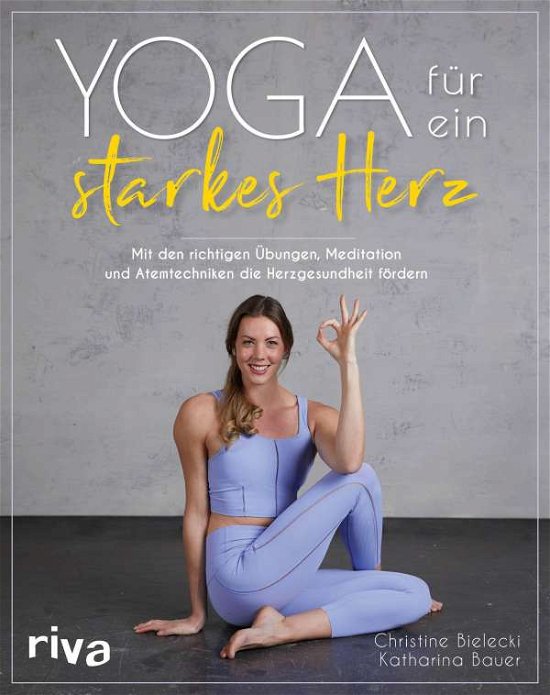 Yoga für ein starkes Herz - Bielecki - Boeken -  - 9783742316127 - 