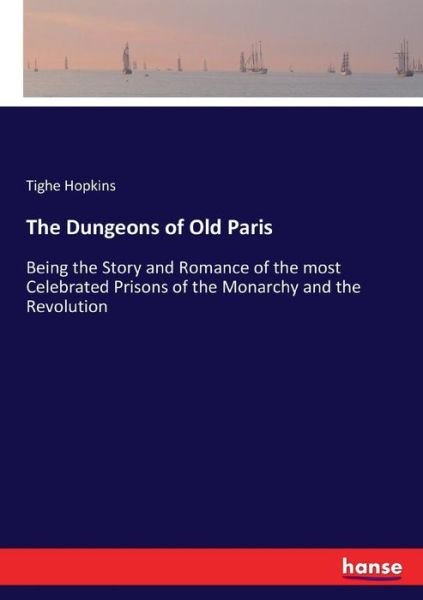 Cover for Hopkins · The Dungeons of Old Paris (Book) (2017)