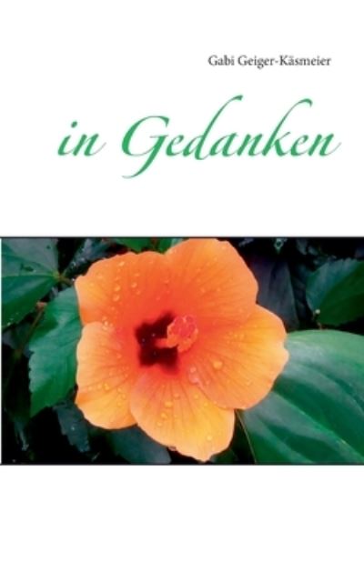 Cover for Gabi Geiger-Kasmeier · In Gedanken (Paperback Book) (2020)