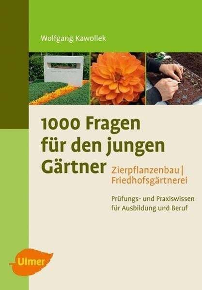 Cover for Kawollek · 1000 Fragen.Gärtner.Zierpflanz (Bok)