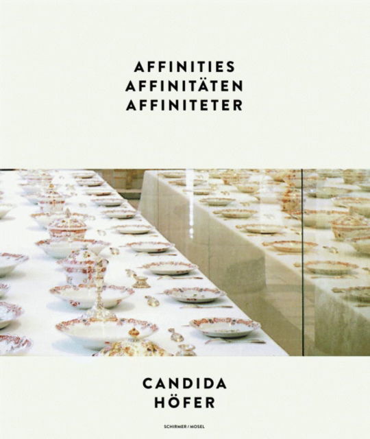 Cover for Bo Nilsson · Candida Hofer - Affinities (Hardcover Book) (2012)