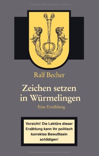 Cover for Ralf Becher · Zeichen Setzen in Wrmelingen (Paperback Bog) [German edition] (2007)