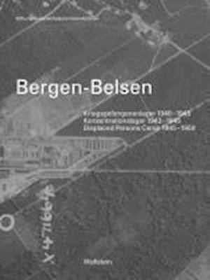 Bergen-Belsen - Georg Felix Harsch - Books - Wallstein Verlag GmbH - 9783835306127 - December 30, 2009