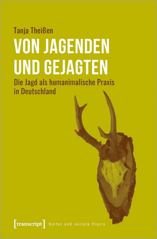 Von Jagenden und Gejagten - Theißen - Livros -  - 9783837654127 - 