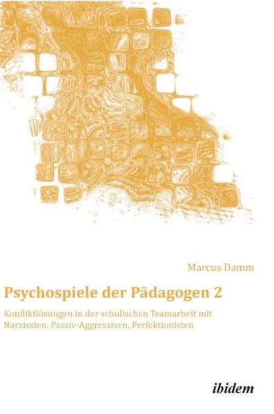 Cover for Damm · Psychospiele der Pädagogen.2 (Buch) (2015)