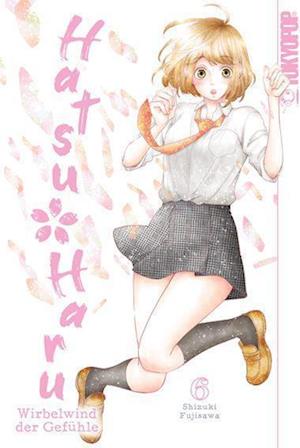 Cover for Shizuki Fujisawa · Hatsu Haru - Wirbelwind der Gefühle 06 (Bog) (2022)