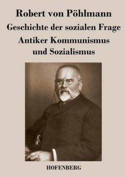 Cover for Robert Von Pohlmann · Geschichte Der Sozialen Frage (Paperback Book) (2014)