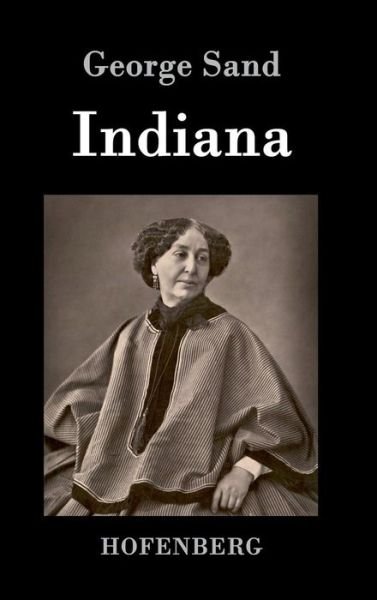 Cover for George Sand · Indiana (Hardcover Book) (2017)