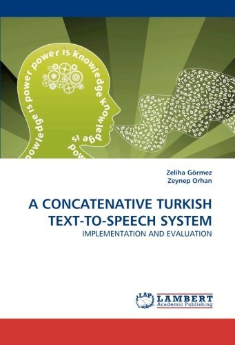 Cover for Zeynep Orhan · A Concatenative Turkish Text-to-speech System: Implementation and Evaluation (Paperback Book) (2010)