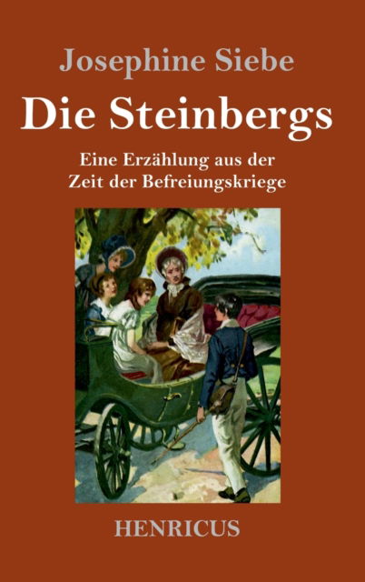 Die Steinbergs - Josephine Siebe - Książki - Henricus - 9783847835127 - 15 maja 2019