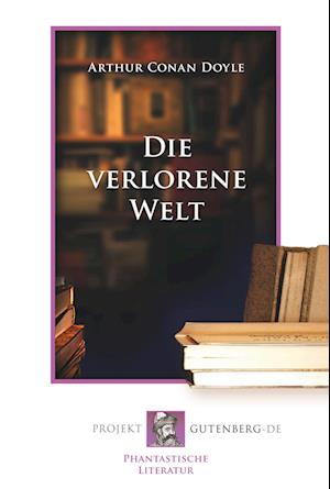 Cover for Arthur Conan Doyle · Die verlorene Welt (Paperback Book) (2018)