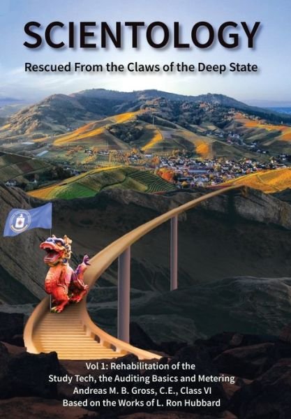 Cover for Andreas M B Gross · Scientology Rescued From the Claws of the Deep State (Hardcover Book) (2020)