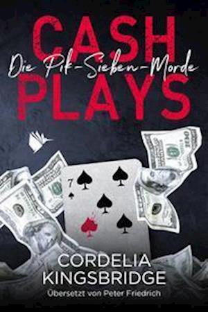 Cover for Cordelia Kingsbridge · Cash Plays (Paperback Book) (2022)