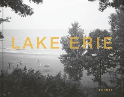 Cover for Lynn Whitney · Lake Erie (Hardcover Book) (2023)