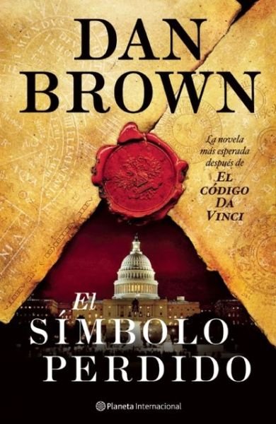 El Simbolo Perdido  (Mm) (Bestseller Internacional) (Spanish Edition) - Dan Brown - Kirjat - Booket - 9786070706127 - tiistai 12. maaliskuuta 2013