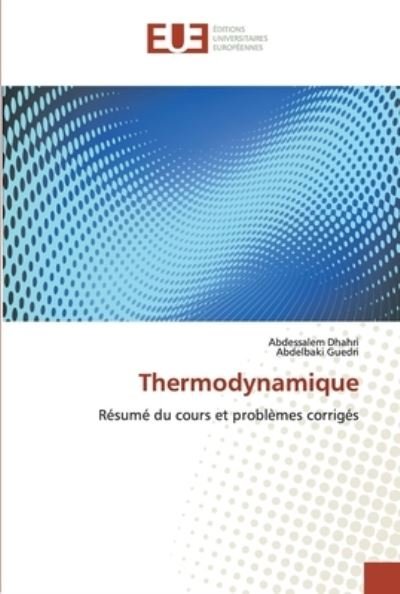 Thermodynamique - Dhahri - Livros -  - 9786139515127 - 22 de agosto de 2019