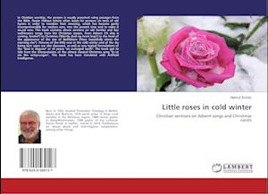 Cover for Schütz · Little roses in cold winter (Buch)