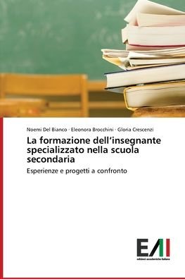 Cover for Noemi Del Bianco · La formazione dell?insegnante specializzato nella scuola secondaria (Paperback Book) (2021)