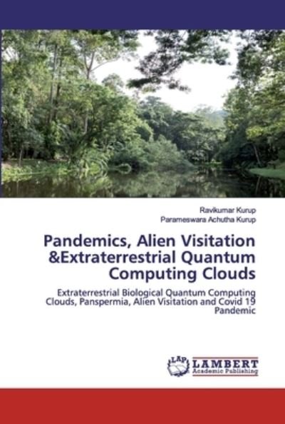 Cover for Kurup · Pandemics, Alien Visitation &amp;Extr (Bog) (2020)