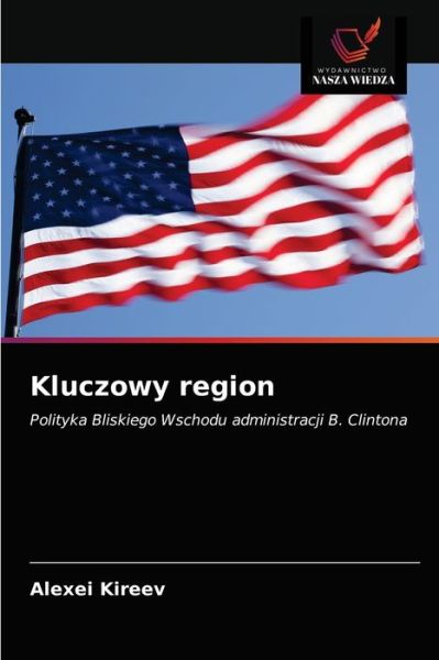 Cover for Alexei Kireev · Kluczowy region (Paperback Book) (2021)