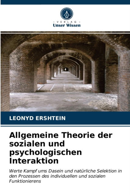 Cover for Leonyd Ershtein · Allgemeine Theorie der sozialen und psychologischen Interaktion (Paperback Book) (2021)