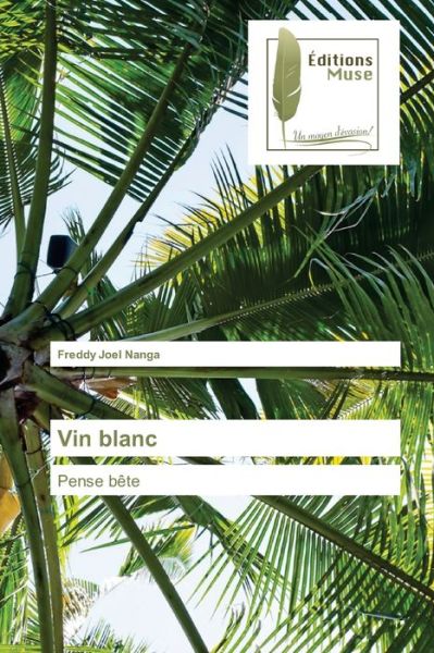 Cover for Freddy Joel Nanga · Vin blanc (Paperback Book) (2021)