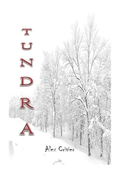 Cover for Alex Crivier · Tundra (Paperback Book) (2022)