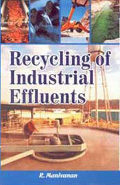 Cover for R. Manivanan · Recycling of Industrial Effluents (Hardcover Book) (2006)
