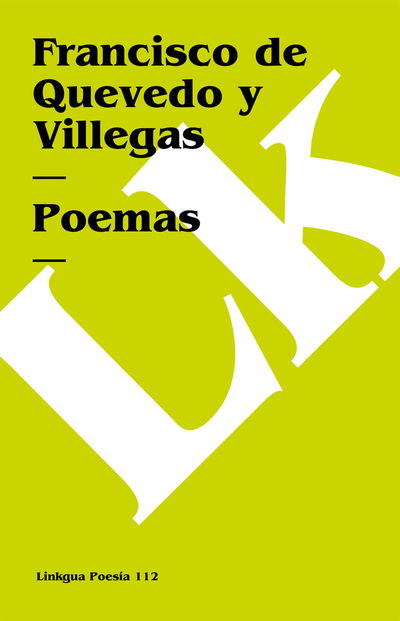 Cover for Francisco De Quevedo Y Villegas · Poemas (Poesia) (Spanish Edition) (Paperback Book) [Spanish edition] (2024)