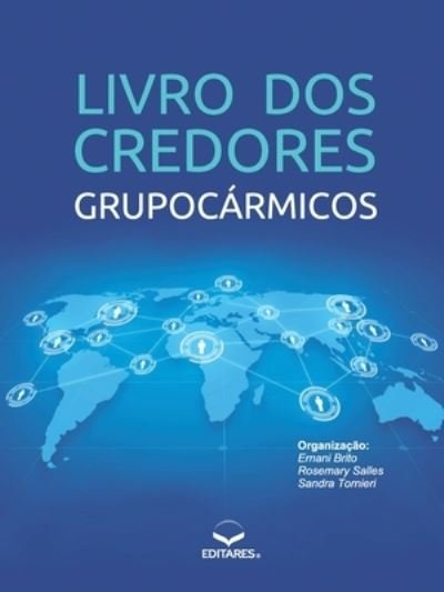 Cover for Ernani (Autor) Brito · Livro dos Credores Grupocármicos (Paperback Book) (2019)