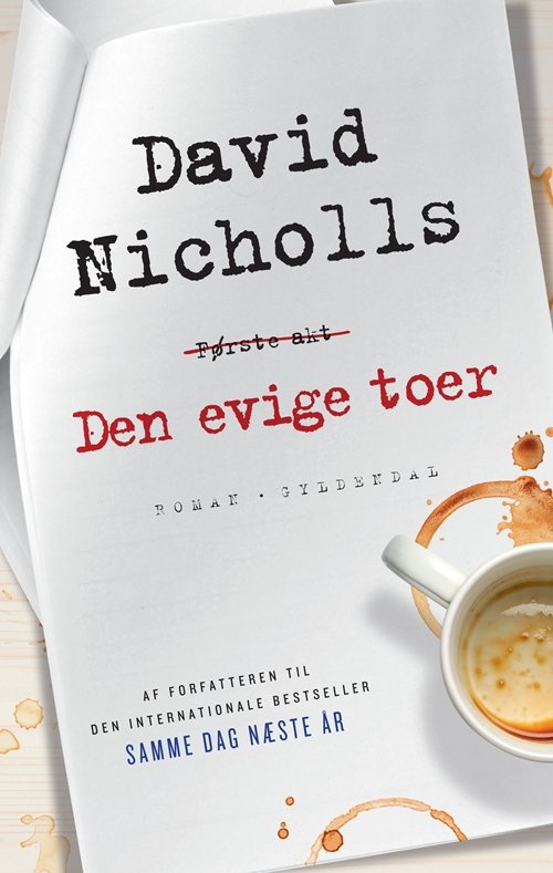 Cover for David Nicholls · Den evige toer (Bound Book) [1er édition] [Indbundet] (2013)