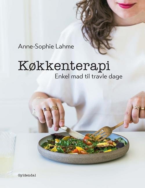 Cover for Anne-Sophie Lahme · Køkkenterapi (Bound Book) [1th edição] (2016)