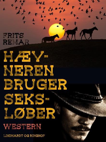 Cover for Frits Remar · Hævneren bruger seksløber (Heftet bok) [1. utgave] (2017)