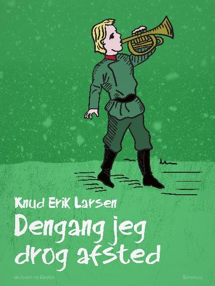 Cover for Knud Erik Larsen · Dengang jeg drog afsted (Heftet bok) [2. utgave] (2017)