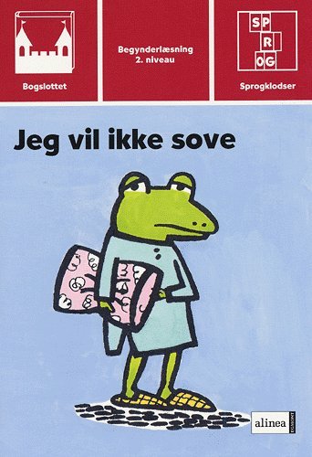 Cover for Peggy Andersson · Bogslottet. Begynderlæsning, 2. niveau Sprogklodse: Bogslottet 2, Jeg vil ikke sove (Taschenbuch) [1. Ausgabe] (2005)
