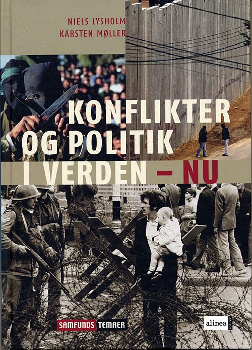 Cover for Niels Lysholm · Samfunds-temaer.: Samfundstemaer, Konflikter og politik i verden - U (Bound Book) [1e uitgave] (2005)