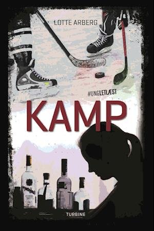 Cover for Lotte Arberg · #UNGLETLÆST: Kamp (Hardcover Book) [1er édition] (2020)