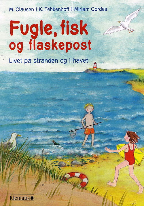 Cover for Marion Clausen · Fugle, fisk og flaskepost (Bound Book) [1st edition] (2009)