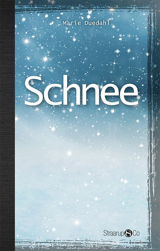 Cover for Marie Duedahl · Hip Deutsch: Schnee (med gloser) (Gebundenes Buch) [2. Ausgabe] (2019)