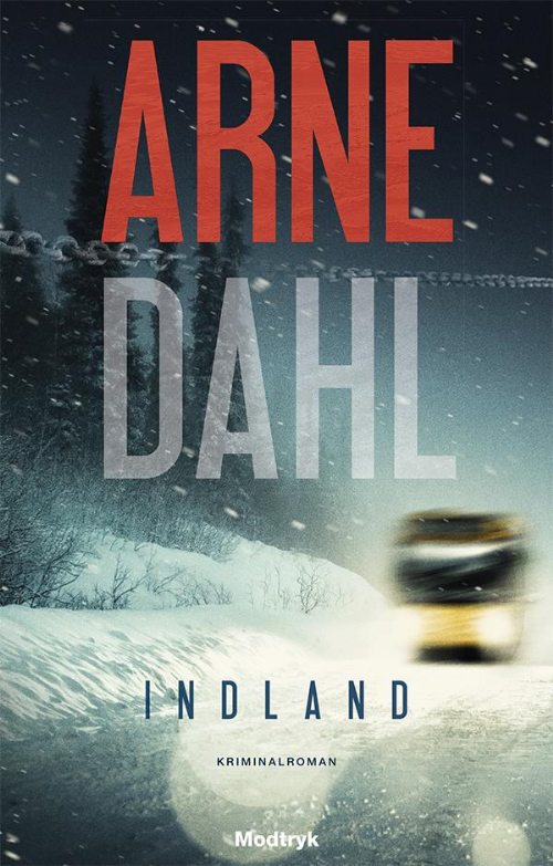Cover for Arne Dahl · Indland MagnaPrint (Bok) (2017)