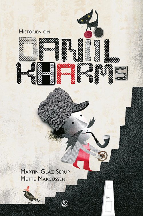 Cover for Martin Glaz Serup · Historien om Daniil Kharms (Indbundet Bog) [1. udgave] (2017)