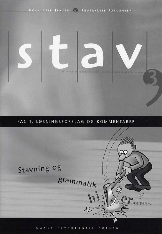 Cover for Poul Erik Jensen Inger-Lise Jørgensen · STAV 3 - Facit, løsningsforslag og kommentarer, 5. udgave (Taschenbuch) [5. Ausgabe] (2015)