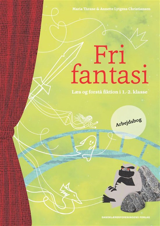 Cover for Annette Lytgens Christiansen Maria Thrane · Fri fantasi. Arbejdsbog (Sewn Spine Book) [1st edition] (2017)