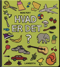 Cover for Moni Port · Hvad er det? (Cardboard Book) [1st edition] (2010)