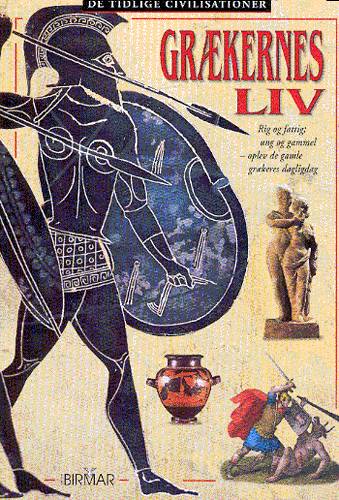 Cover for John Guy · De Tidlige Civilisationer: Grækernes Liv (Sewn Spine Book) [1st edition] (2001)