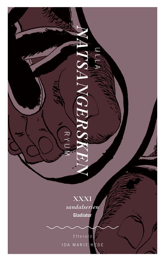Cover for Ulla Ryum · Sandalserien: Natsangersken (Sewn Spine Book) [1º edição] (2018)