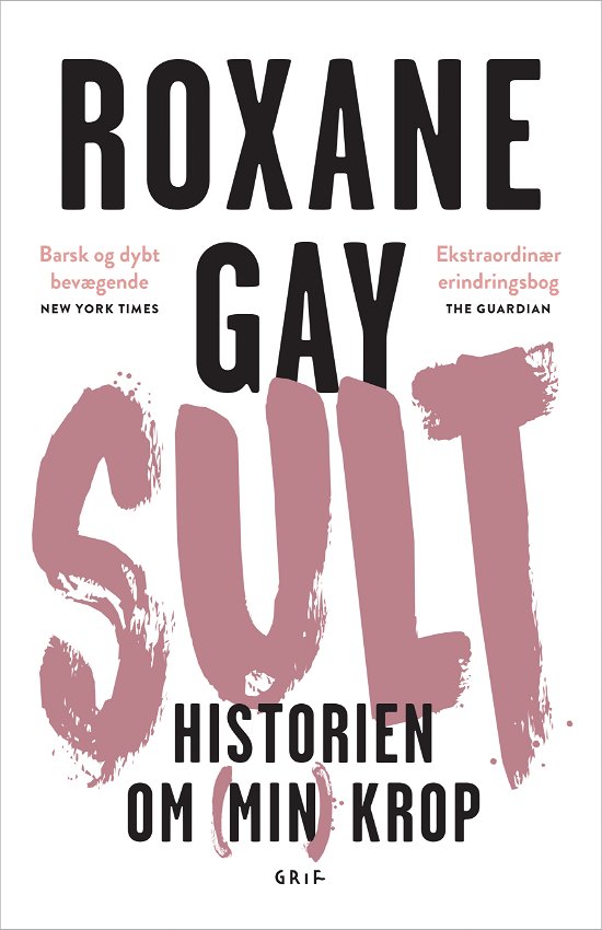 Cover for Roxane Gay · Sult (Bound Book) [1st edition] (2018)