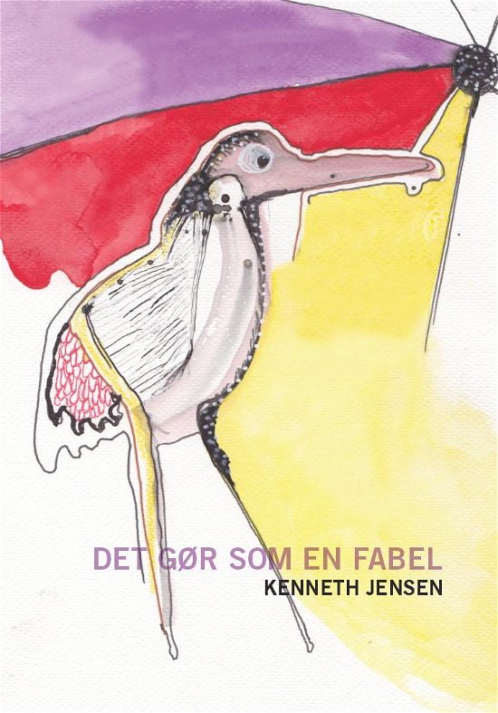 Cover for Kenneth Jensen · Det gør som en fabel (Sewn Spine Book) [1er édition] (2018)
