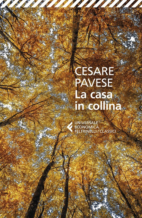 Cover for Cesare Pavese · La Casa In Collina (Bog)